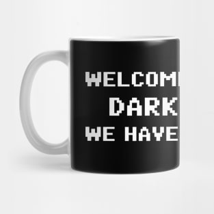 Welcome To The Dark Side We Have Cookies 8bit Mug